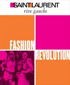 Saint Laurent Rive Gauche : fashion revolution
