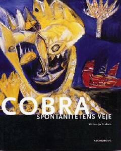 Cobra : the last avant-garde movement of the twentieth century