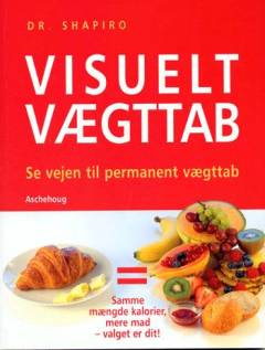 Visuelt vægttab : se vejen til permanent vægttab