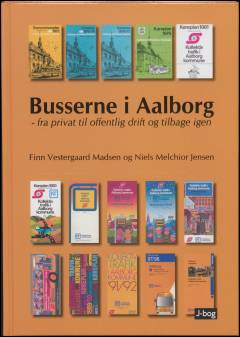 Busserne i Aalborg : fra privat til offentlig drift og tilbage igen