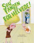 Sgu, fanden og for helvede