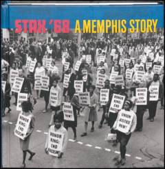 Stax '68 : a Memphis story
