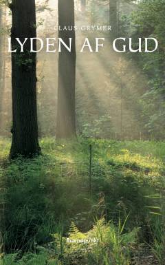 Lyden af Gud : digte