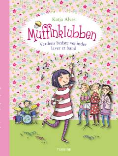 Muffinklubben - verdens bedste veninder laver et band