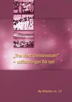 "The next Christendom" : udfordringer fra syd