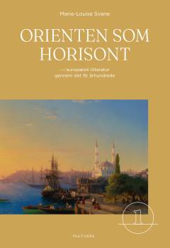 Orienten som horisont. Bind 2