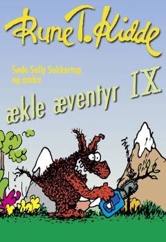 Søde Sally Sukkertop og andre ækle æventyr. 9