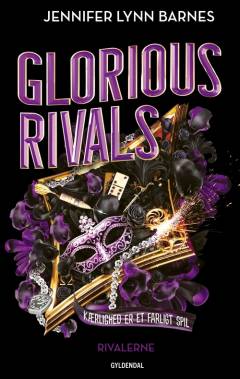 Glorious rivals : rivalerne