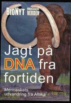 Jagt på DNA fra fortiden : menneskets udvandring fra Afrika