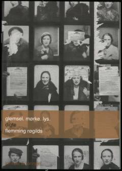 Glemsel - mørke - lys : digte
