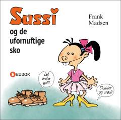 Sussi og de ufornuftige sko