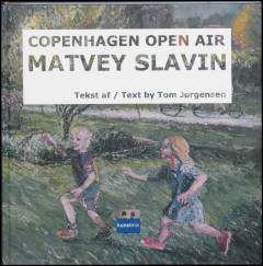 Copenhagen Open Air : Matvey Slavin