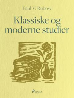 Klassiske og moderne studier