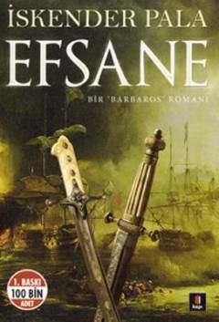 Efsane : bir "Barbaros" romanı