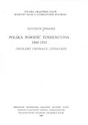 Polska powieść tendencyjna, 1949-1955 : problemy perswazji literackiej