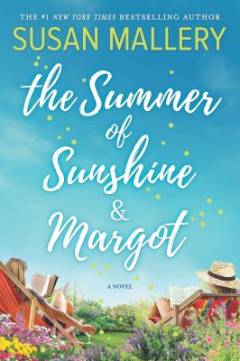 The summer of sunshine and Margot