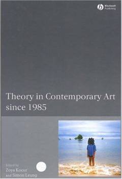 Theory in contemporary art since 1985