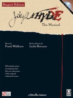 Jekyll & Hyde : the musical : \singer's edition\