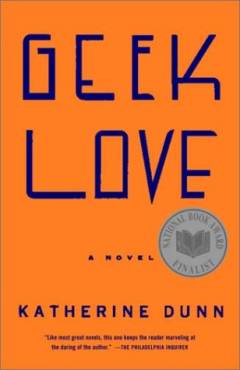 Geek love : a novel