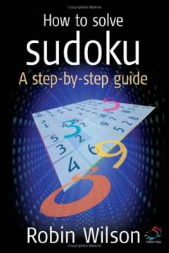 How to solve sudoku : a step-by-step guide