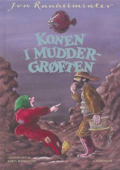 Konen i muddergrøften