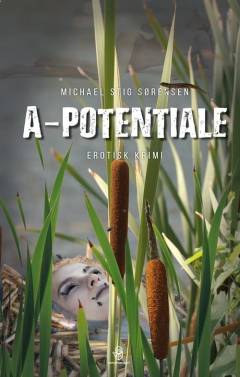 A-potentiale : erotisk krimi