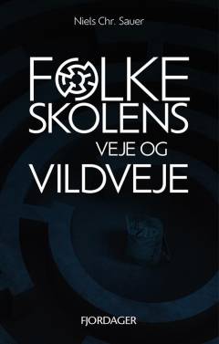 Folkeskolens veje og vildveje
