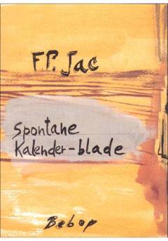 Spontane kalender-blade : F.P. Jac