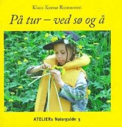 På tur - ved sø og å