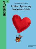 Frøken Ignora og fantasiens kilde