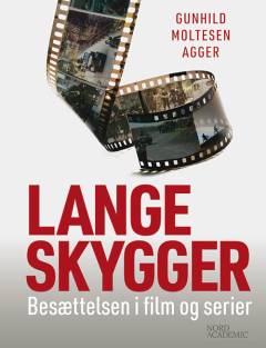 Lange skygger : besættelsen i film og serier