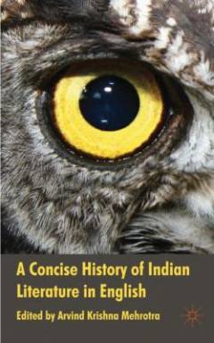 A concise history of Indian literature in English
