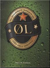 Øl fra hele verden : over 350 forskellige øl - fordelt på 60 typer