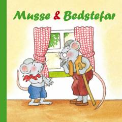 Musse & bedstefar