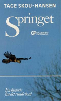 Springet : en historie fra det runde bord