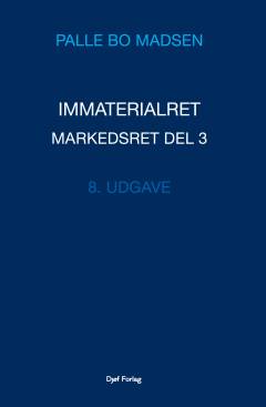 Markedsret. Del 3 : Immaterialret