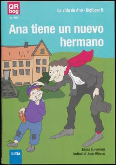 Ana tiene un nuevo hermano