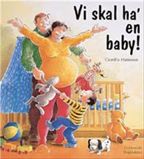 Vi skal ha' en baby!