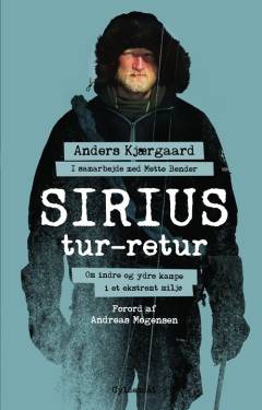 Sirius tur-retur : om indre og ydre kampe i et ekstremt miljø