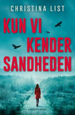 Kun vi kender sandheden : krimi