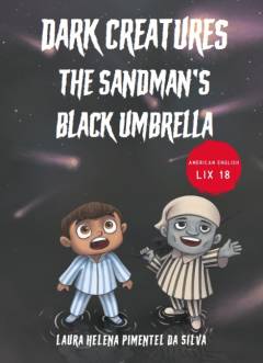 Dark creatures - the Sandman's black umbrella