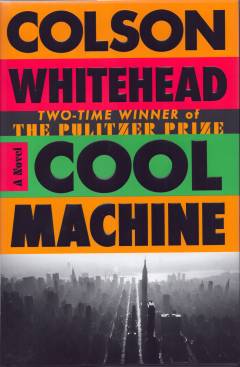Cool machine : a novel