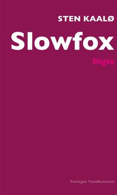 Slowfox : digte 2019