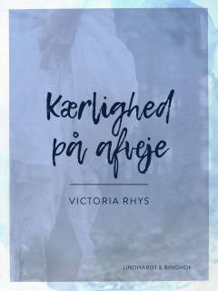 Kærlighed paa Afveje