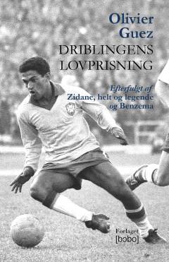 Driblingens lovprisning: Zidane, helt og legende: Benzema