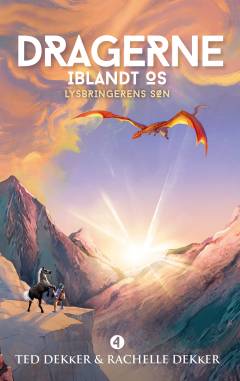 Dragerne iblandt os - lysbringerens søn