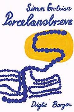 Porcelænsbreve : digte