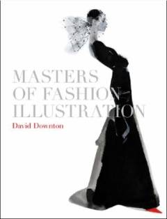 Masters of fashion illustration