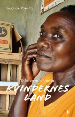 Kvindernes land : en beretning fra Uganda
