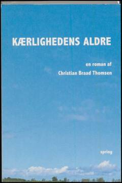 Kærlighedens aldre : en roman